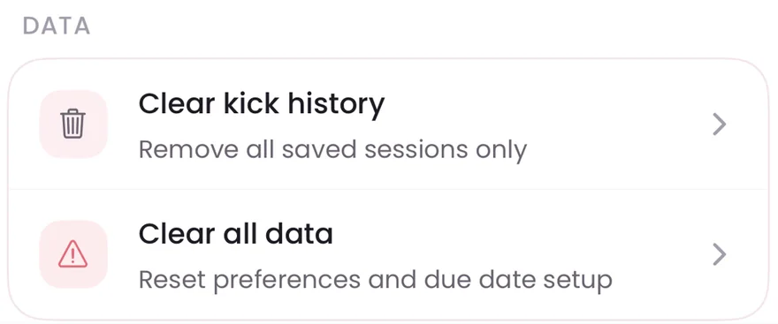 Data settings: clear kick history only, or clear all data including preferences and due date