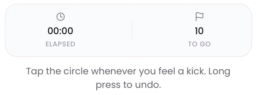 A fresh session at 0 elapsed with the hint to tap the circle whenever you feel a kick and long press to undo